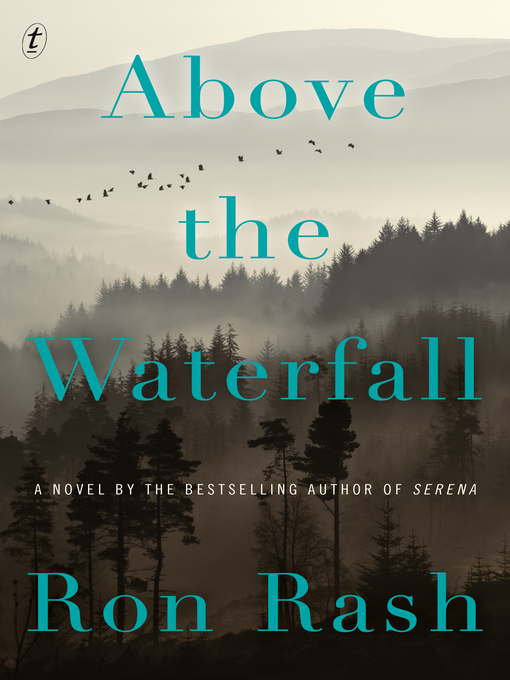 Title details for Above the Waterfall by Ron Rash - Available